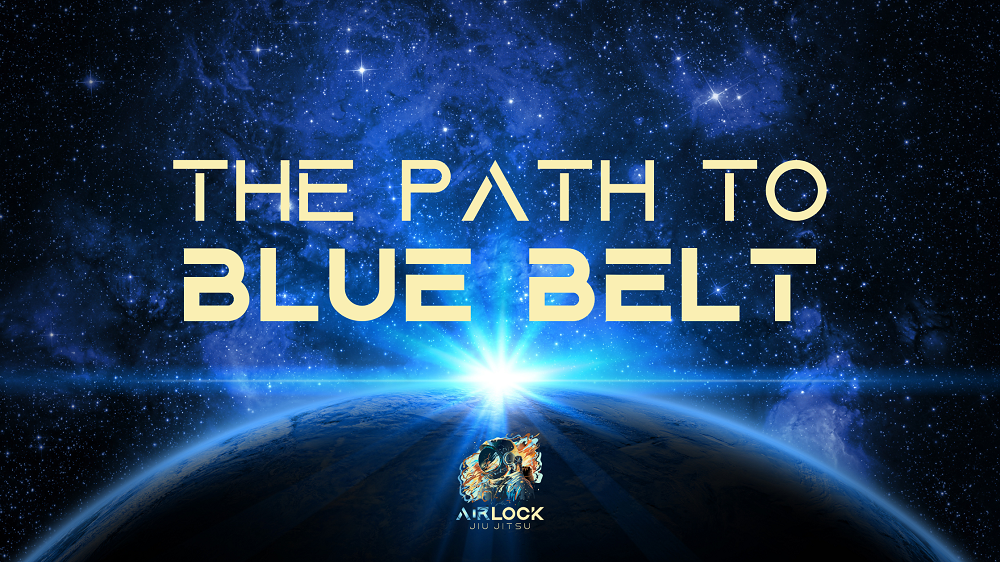 Airlock Jiu Jitsu Bastrop TX The Path to Blue Belt