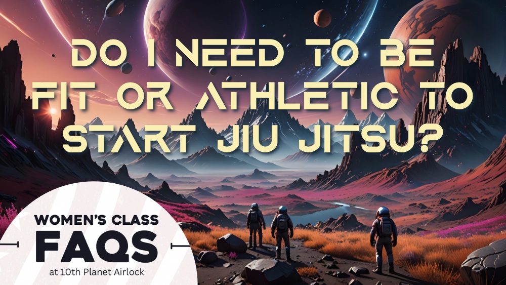 Starting Women’s Jiu Jitsu in Bastrop_ Fitness Isn’t Required