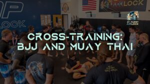 BJJ and Muay Thai Training in Bastrop TX - Cross-Training at 10th Planet Airlock